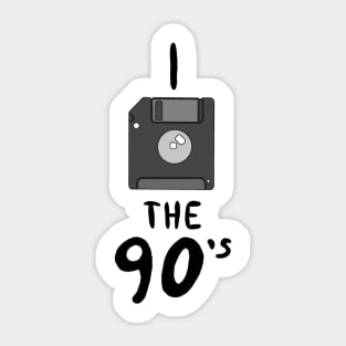 I floppy disk the 90’s Sticker